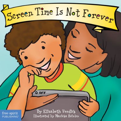 Picture of Screen Time Is Not Forever (Board Book)